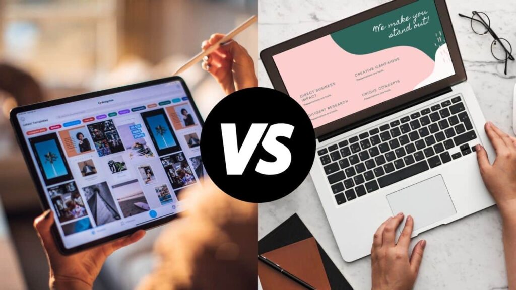 Laptop vs. Tablet